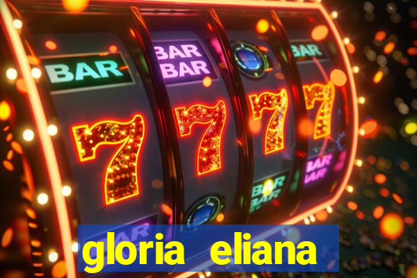 gloria eliana ribeiro letra